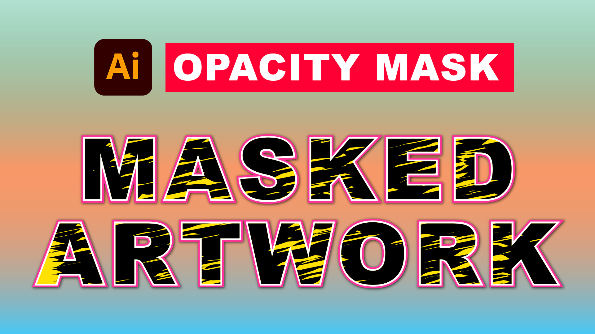 Opacity Mask Illustrator